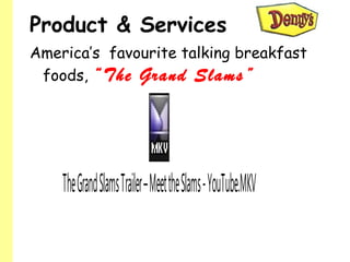 Denny's: A Grand Slam Success Story | PPT