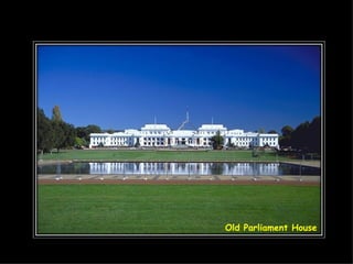 Old Parliament House 