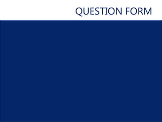 QUESTION FORM
 