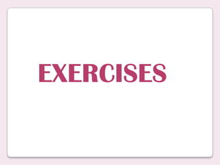 EXERCISES