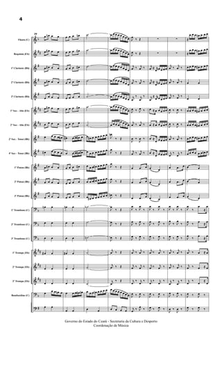 &
&
&
&
&
&
&
&
&
&
&
&
?
?
?
&
&
&
?
?
b
##
#
#
#
##
##
#
#
#
#
#
b
b
b
##
##
##
b
#
Flauta (C)
Requinta (Eb)
1º Clarinete (Bb)
2º Clarinete (Bb)
3º Clarinete (Bb)
1º Sax - Alto (Eb)
2º Sax - Alto (Eb)
2º Sax - Tenor (Bb)
4º Sax - Tenor (Bb)
1º Piston (Bb)
2º Piston (Bb)
3º Piston (Bb)
1º Trombone (C)
2º Trombone (C)
3º Trombone (C)
1ª Trompa (Eb)
2ª Trompa (Eb)
2ª Trompa (Eb)
Bombardino (C)
29
œ œn œ œ
œ œ# œ œ
œ œ# œ œ
œ œ# œ œ
œ œ œ œ
œ œ# œ œ
œ œ œ œ
œ œ œ œ œ#
œ# œ œ œ œ
œ œ# œ œ
œ œ œ œ
œ œ œ œ
œn œ
œ œ
œ œ
œ# œ
œ œ
œ œ
œ
œ œ œn œ
œ œ
œ œ œ œn
œ œ œ œ#
œ œ œ œ#
œ œ œ œ#
œ œ œ œ
œ œ œ œ#
œ œ œ œ
œ# œ œ œ# œ
œ œ œ œ# œ#
œ œ œ œ#
œ œ œ œ
œ œ œ œ
œn œ
œ œ
œ œ
œ# œ
œ œ
œ œ
œ œ œ œ# œn
œ œ
˙
˙
˙
˙
˙
˙
˙
œ œ# œ œ œ œ œ œ
œ œ œ œ œ œ œ œ
œ œ œ œ# œ œ œ œ
œ œ œ œ# œ œ œ œ
œ œ# œ œ œ œ œ œ
˙b
˙
˙n
˙
˙
˙
œ œ œ œn œ œ œ œ
œ œ
œ œ œ œ œ œ œ œ
œ œ œ œ œ œ œ œ
œ œ œ œ œ œ œ œ
œ œ œ œ œ œ œ œ
œ œ œ œ œ œ œ œ
œ œ œ œ œ œ œ œ
œ œ œ œ
œ œ œ œ
J
œn
‰ Œ
J
œ
‰ Œ
J
œ
‰ Œ
J
œ
‰ Œ
J
œn ‰ Œ
J
œ
‰ Œ
J
œ ‰ Œ
J
œ ‰ Œ
j
œ ‰ Œ
j
œ ‰ Œ
j
œ
‰ Œ
œ œ œ œ œ œ œ œ
œ œ œ œ
J
œ
‰ Œ
J
œ ‰ Œ
j
œ ‰ j
œ ‰
j
œ ‰ j
œ ‰
j
œ
‰ j
œ
‰
J
œ ‰ J
œ ‰
j
œ ‰
j
œ ‰
J
œ ‰
J
œ ‰
j
œ ‰ j
œ ‰
œ .œ œ
œ .œ œ
œ .œ œ
J
œ
‰ J
œ
‰
J
œ
‰ J
œ
‰
J
œ ‰ J
œ ‰
j
œ ‰
j
œ ‰
j
œ ‰ j
œ ‰
j
œ
‰ j
œ
‰
J
œ ‰ J
œ ‰
j
œ
‰ J
œ
‰
∑
∑
j
œ ≈ r
œ œ œ œœ
j
œ ≈ r
œ œ œ œœ
j
œ
≈ r
œ œ œ œœ
œ ≈ œ œ œ œœ
œ ≈ œ œ œ œœ
œ ≈
œ œ œ œœ
œ ≈
œ œ œ œœ
œ œ
œ œ
œ œ
J
œ
‰ J
œ
‰
J
œ
‰ J
œ
‰
J
œ ‰ J
œ ‰
j
œ ‰
j
œ ‰
j
œ ‰ j
œ ‰
j
œ
‰ j
œ
‰
J
œ ‰ J
œ ‰
J
œ ‰ J
œ ‰
∑
∑
j
œ ‰
j
œ ‰
j
œ ‰
j
œ ‰
j
œ ‰ j
œ ‰
J
œ ‰
J
œ ‰
J
œ ‰
J
œ ‰
j
œ ‰
j
œ ‰
j
œ
‰ j
œ
‰
œ .œ œ
œ .œ œ
œ .œ œ
J
œ
‰ J
œ
‰
J
œ
‰ J
œ
‰
J
œ ‰ J
œ ‰
j
œ ‰
j
œ ‰
j
œ ‰ j
œ ‰
j
œ
‰ j
œ
‰
J
œ ‰ J
œ ‰
J
œ ‰
J
œ ‰
≈
œ œ œ œn œ œ œ
≈
œ œ œ œ# œ œ œ
œ œ œ œ œ# œ œ œ
œ œ
œ œ
œ œ œ œ œ# œ œ œ
œ œ œ œ œ# œ œ œ
œ œ œ œ œ# œ œ œ
œ œ œ œ œ œ œn œ
œ œ
œ œ
œ œ
J
œ
‰
œ
≈
œ
J
œ
‰
œ
≈
œ
J
œ
‰
œ
≈
œ
j
œ ‰ œ ≈ œ
j
œ ‰ œ ≈ œ
j
œ
‰
œ
≈
œ
J
œ ‰ J
œ ‰
J
œ ‰ J
œ ‰
4
Governo do Estado do Ceará - Secretaria da Cultura e Desporto
Coordenação de Música
 