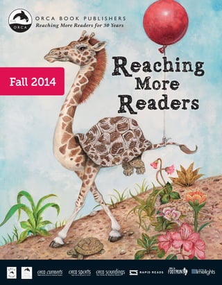 Fall 2014
Middle-School Fiction for Reluctant Readers
Reaching More Readers for 30 Years
eaching
More
eaders
 