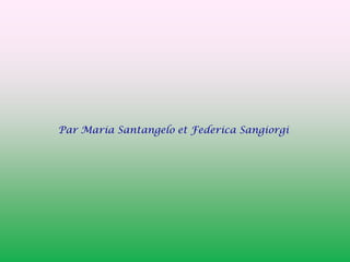 Par Maria Santangelo et Federica Sangiorgi