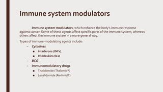 General Immune System Modulators Cancer | PPTX