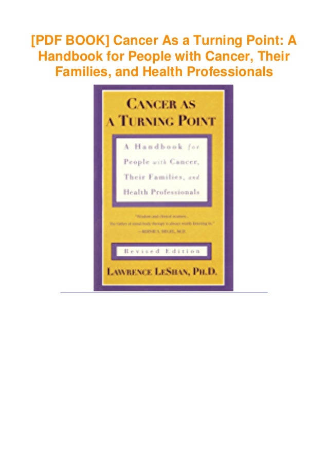 Pdf Cancer As A Turning Point A Handbook For People With Cancer Pdf Cancer As A Turning Point A Handbook For People With Cancer