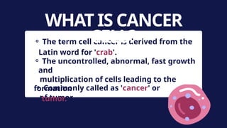 CANCER-CELL-BIO-REPORT-Autosaved.powerpoint presentation | PPTX
