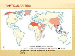 PARTICULARITES:
*Sa répartition géographique:
En Afrique du Nord et Asie du Sud-Est, il
constitue un problème de Santé Publique du fait de
la fréquence du carcinome indifférencié de type
naso-pharyngé (UCNT : Undifferentiated Carcinoma
of Nasopharyngeal Type)
(d’après M. Corbex, Médecine et Sciences
2004).
 