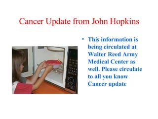 Cancer Update from John Hopkins ,[object Object]
