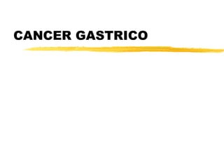 CANCER GASTRICO 