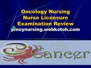 Oncology Nursing Nurse Licensure Examination Review pinoynursing.webkotoh.com 