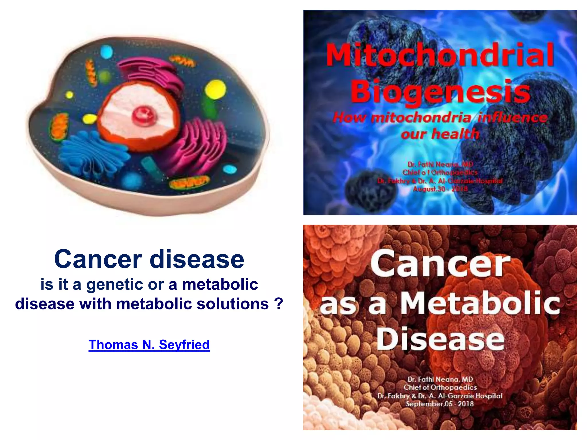 Cancer as a metabolic disease 2 | PPT