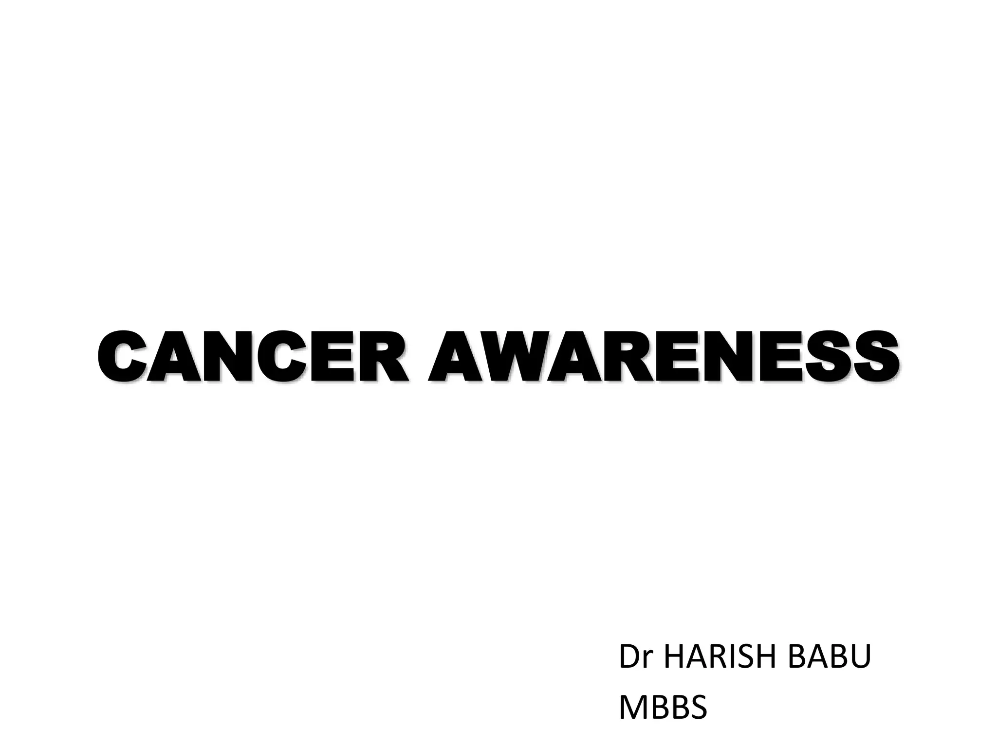 CANCER AWARENESS pptx cancer-awareness-pptx