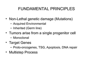 Cancer Biology- mechanisms of carcinogenesis .ppt
