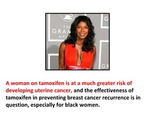 Women who have post-op chemo are at risk of
developing leukemia/lymphoma or even thyroid cancer,
as well as a greater risk of developing one of the
neurodegenerative diseases, such as Alzheimer’s disease.
 