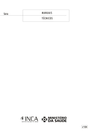 Série   M A NU AI S
        T É CNI C O S




                        nº 034
 