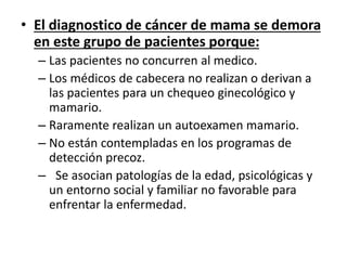 Cancer de mama en mujeres añosas. | PPTX