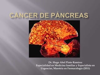 Dr. Hugo Abel Pinto Ramírez
Especialidad en Medicina familiar y Especialista en
   Urgencias, Maestría en Farmacología (2011)
 