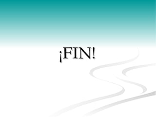 ¡FIN! 