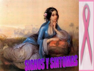 SIGNOS Y SINTOMAS 