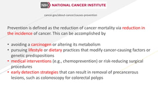 Cancer prevention aspec