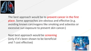 Cancer prevention aspec