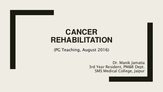 cancer rehabilitation centre thesis