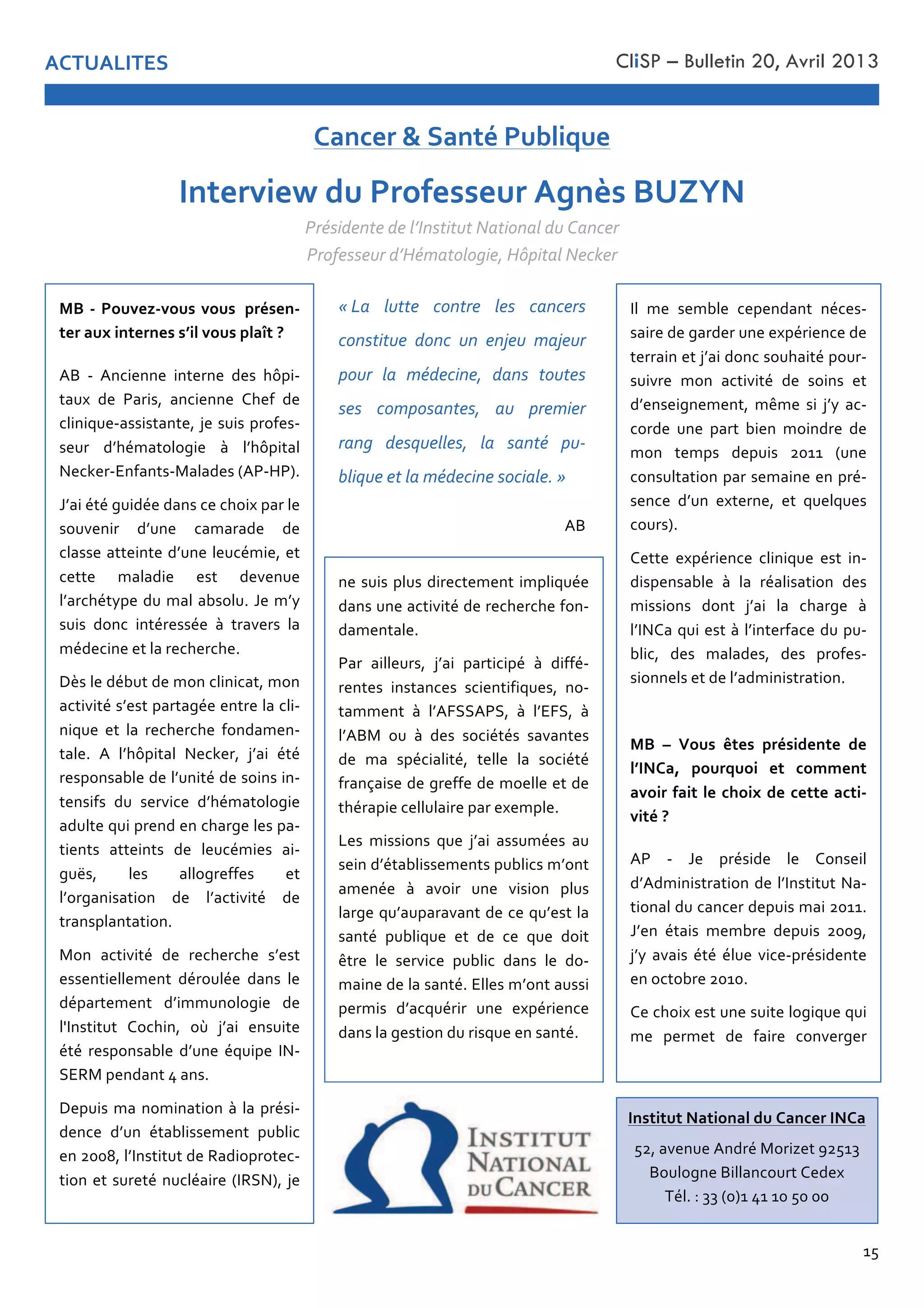 ! 
!"#$!%&#'() CliSP – Bulletin 20, Avril 2013 
!"# 
! 
$%# &'(&#)*'&#+(,%-.%/%$.# (/)*(0'1%# 
+2$&#'$%#2-.(3(.1#+%#,%-4%,-4%#56$7 
+2/%$.2*%8# 
92,# 2(**%',&:# ;<2(# )2,.(-()1# =# +(5517 
,%$.%&# ($&.2$-%&# &-(%$.(5(0'%&:# $67 
.2//%$.# =# *<>?@@>9@:# =# *<A?@:# =# 
*<>BC# 6'# =# +%&# &6-(1.1&# &232$.%&# 
+%# /2# &)1-(2*(.1:# .%**%# *2# &6-(1.1# 
5,2$D2(&%#+%#E,%55%#+%#/6%**%#%.#+%# 
.41,2)(%#-%**'*2(,%#)2,#%F%/)*%8# 
G%&#/(&&(6$&# 0'%# ;<2(# 2&&'/1%&# 2'# 
&%($#+<1.2H*(&&%/%$.&#)'H*(-&#/<6$.# 
2/%$1%# =# 236(,# '$%# 3(&(6$# )*'&# 
*2,E%#0'<2')2,232$.#+%#-%#0'<%&.# *2# 
&2$.1# )'H*(0'%# %.# +%# -%# 0'%# +6(.# 
I.,%# *%# &%,3(-%# )'H*(-# +2$&# *%# +67 
/2($%#+%#*2#&2$.18#A**%&#/<6$.#2'&&(# 
)%,/(&# +<2-0'1,(,# '$%# %F)1,(%$-%# 
+2$&#*2#E%&.(6$#+'#,(&0'%#%$#&2$.18## 
J*# /%# &%/H*%# -%)%$+2$.# $1-%&7 
&2(,%#+%#E2,+%,#'$%#%F)1,(%$-%#+%# 
.%,,2($#%.#;<2(#+6$-#&6'42(.1#)6',7 
&'(3,%# /6$# 2-.(3(.1# +%# &6($&# %.# 
+<%$&%(E$%/%$.:#/I/%# &(# ;<K# 2-7 
-6,+%# '$%# )2,.# H(%$#/6($+,%# +%# 
/6$# .%/)&# +%)'(&# LM!!# N'$%# 
-6$&'*.2.(6$#)2,#&%/2($%#%$#),17 
&%$-%# +<'$# %F.%,$%:# %.# 0'%*0'%&# 
-6',&O8## 
P%..%# %F)1,(%$-%# -*($(0'%# %&.# ($7 
+(&)%$&2H*%# =# *2# ,12*(&2.(6$# +%&# 
/(&&(6$&# +6$.# ;<2(# *2# -42,E%# =# 
*<JQP2#0'(#%&.#=# *<($.%,52-%#+'#)'7 
H*(-:# +%&# /2*2+%&:# +%&# ),65%&7 
&(6$$%*&#%.#+%#*<2+/($(&.,2.(6$8## 
) 
*+) ,) -./0) 1230) 4560783923) 83) 
:;&<"=>) 4./5?/.7) 32) @.AA392) 
=B.75) C=72) :3) @D.7E)83) @3223)=@27F 
B726)G) 
>9# 7# R%# ),1&(+%# *%# P6$&%(*# 
+<>+/($(&.,2.(6$#+%# *<J$&.(.'.#Q27 
.(6$2*#+'#-2$-%,#+%)'(&#/2(#LM!!8# 
R<%$# 1.2(&# /%/H,%# +%)'(&# LMMS:# 
;<K# 232(&# 1.1# 1*'%# 3(-%7),1&(+%$.%# 
%$#6-.6H,%#LM!M8## 
P%#-46(F#%&.#'$%#&'(.%#*6E(0'%#0'(# 
/%# )%,/%.# +%# 52(,%# -6$3%,E%,# 
*+) F)H./B3IFB./0) B./0))456039F 
235)=/E)79235930)0;7:)B./0)4:=J2)G) 
>B# 7# >$-(%$$%# ($.%,$%# +%&# 4T)(7 
.2'F# +%# 92,(&:# 2$-(%$$%# P4%5# +%# 
-*($(0'%72&&(&.2$.%:# ;%# &'(&#),65%&7 
&%',# +<41/2.6*6E(%# =# *<4T)(.2*# 
Q%-U%,7A$52$.&7C2*2+%&#N>97V9O8## 
R<2(#1.1#E'(+1%#+2$&#-%#-46(F#)2,#*%# 
&6'3%$(,# +<'$%# -2/2,2+%# +%# 
-*2&&%#2..%($.%#+<'$%# *%'-1/(%:#%.# 
-%..%# /2*2+(%# %&.# +%3%$'%# 
*<2,-41.K)%#+'#/2*#2H&6*'8# R%#/<K# 
&'(&# +6$-# ($.1,%&&1%# =# .,23%,&# *2# 
/1+%-($%#%.#*2#,%-4%,-4%8# 
WX&#*%#+1H'.#+%#/6$#-*($(-2.:#/6$# 
2-.(3(.1#&<%&.#)2,.2E1%#%$.,%#*2#-*(7 
$(0'%# %.# *2# ,%-4%,-4%# 56$+2/%$7 
.2*%8# ># *<4T)(.2*# Q%-U%,:# ;<2(# 1.1# 
,%&)6$&2H*%#+%#*<'$(.1#+%#&6($&#($7 
.%$&(5&# +'# &%,3(-%# +<41/2.6*6E(%# 
2+'*.%#0'(#),%$+#%$#-42,E%#*%&#)27 
.(%$.&# 2..%($.&# +%# *%'-1/(%&# 2(7 
E'Y&:# *%&# 2**6E,%55%&# %.# 
*<6,E2$(&2.(6$# +%# *<2-.(3(.1# +%# 
.,2$&)*2$.2.(6$8## 
C6$# 2-.(3(.1# +%# ,%-4%,-4%# &<%&.# 
%&&%$.(%**%/%$.# +1,6'*1%# +2$&# *%# 
+1)2,.%/%$.# +<(//'$6*6E(%# +%# 
*ZJ$&.(.'.# P6-4($:# 6[# ;<2(# %$&'(.%# 
1.1# ,%&)6$&2H*%# +<'$%# 10'()%# JQ7 
@AC#)%$+2$.#]#2$&8## 
W%)'(&#/2#$6/($2.(6$# =# *2#),1&(7 
+%$-%# +<'$# 1.2H*(&&%/%$.# )'H*(-# 
%$#LMM^:#*<J$&.(.'.#+%#2+(6),6.%-7 
.(6$#%.# &',%.1#$'-*12(,%# NJ@QO:# ;%# 
"=9@35)K)(=926)H/L:7?/3) 
&9235B73M)8/)H5.C3003/5)!N9O0)+$PQ<)) 
!"#$%&'()'*&'*+,-($)%).)*/0)%1(0+*&.*20(3'"* 
!"14'$$'."*&,5#60)1+17%'8*59:%)0+*/'3;'"! 
<*=0* +.))'* 31()"'* +'$* 30(3'"$* 
31($)%).'* &1(3* .(* '(>'.* 60>'."* 
:1."* +0* 6#&'3%('8* &0($* )1.)'$* 
$'$* 316:1$0()'$8* 0.* :"'6%'"* 
"0(7* &'$?.'++'$8* +0* $0()#* :.@ 
A+%?.'*')*+0*6#&'3%('*$13%0+'B*C* 
>B! 
&90272/2)<=27.9=:)8/)"=9@35)&<"=) 
"L:#23%$'%#>$+,1#C6,(_%.#SL"!`# 
B6'*6E$%#B(**2$-6',.#P%+%F## 
a1*8#b#``#NMO!#]!#!M#"M#MM# 
 