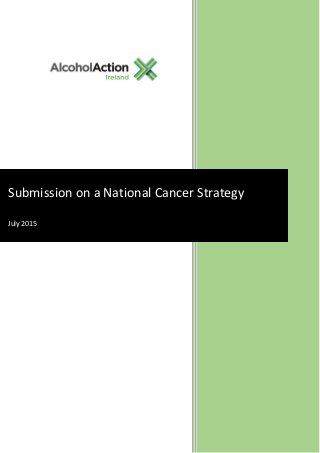 Submission on a National Cancer Strategy
July 2015
 