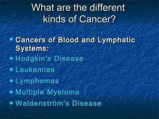 Cancer PPT (From Mrs. Brenda Lee)