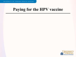 Paying for the HPV vaccine
 