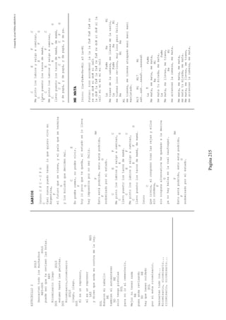 CreatedByeLmUNDOcABEZON©
Pagina215
ESTRIBILLO2
SOL5
Descartentodolosmuchachos
RE5-DO5SOL5
puedeserqueterevisenlasbotas.
RE5
Ricomisariollego
DO5SOL5
estamohastalaspelotas.
DO5
Ricomisario,ricomisario
SOL5
llego,llego.
DO5
Elesunrepresor,
elesunrepresor
LA5RE5
ydicenqueandaencontradelaley.
SOL
Robaronmicaballo
RE
tambienelautoestereo
DORE
solotengopistolas
SOL
paranoiralcementerio.
Mejornotenernada
RE
puesandarevisando
DORE
hayquetenercuidado
SOL
porsiestaricomisario.
Descartentodolos...
Ricomisario,ricomisario...
ricomisario,ricomisario...
LABIOS
Intro:CFC-CFG
CE
Casinuncapuedotenerloquequierovivoen
Argentina,
F
elfuturoqueseviene,yelpaísquesetermina
G
ylosboludosquedecidenmal.
CE
Nopodéscomer,nopodésvivir.
F
hoylopocoquetequeda,elestadoselolleva
G
hayimpuestospornoserfeliz.
FAm
Estoestápodrido,estoestápodrido,
FG
sodomizadoporelestado.
CEFC
Mepintoloslabiosysalgoacaminar,
CEFG
llevopuestolostacosdemamá.
CEFC
Mepintoloslabiosysalgoacaminar,
CEFG
llevopuestolostacosdemamá,demamá.
Intro
CE
Queironía,elcongresotraslasrejasyellos
sincondena,
F
sinningunaalternativahequedadoaladeriva
G
yanohaybalsaenlacualnaufragar.
FAm
Estoestápodrido,estoestápodrido,
FG
sodomizadoporelestado.
CEFC
Mepintoloslabiosysalgoacaminar,
CEFG
llevopuestolostacosdemamá.
CEFC
Mepintoloslabiosysalgoacaminar,
CEFG
llevopuestolostacosdemamá,demamá,
CFCFCFG
ydepapá,ydepapá,ydepapá,ydepa.
MEMATA
Intro:(La-Fa#m-Re-Mi)x3La-Mi
Punteo:(conacordeon)lalalafa#fa#fa#re
reredo#sido#si(x2)
lado#lafa#lafa#refa#redo#sido#sila
(x1)mimimimimi(x1)
LaFa#mReMi
Metraesdelacabeza,mellevasdelanariz,
LaFa#mReMi
metieneslocore-loco,muylocoperofeliz,
ReMiRe
Mi
metienes,metienesatrapadomanimanimani
maniatado.
Mi5MiMi7Mi
aah..aah...aaaah...aaaaaah
LaFa#m
Memata,memata,memata,
ReMi
mematatumirada,memata.
LaFa#m
Memata,mellevas,metraes,
ReMi
mearrancaslacabeza,memata.
Memata,memata,memata,
mematatumirada,memata.
Memata,mellevas,metraes,
mearrancaslacabeza,memata.
 