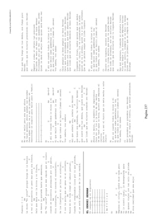 CreatedByeLmUNDOcABEZON©
Pagina237
Puente:C-G
AmG
Ledicen"Elratón"porquehurgaenlabasura
FG
aversiencuentraunpesomasparaunafresca.
AmG
Dalequedaleconlabirraynofisura,
FG
sebancalapuntadahastaqueamanezca.
AmG
Es"Elratón"porqueesmásrápidoqueelviento
FG
cuandoseencuentraperseguidoporlosgatos.
AmG
Giraconstante,noconoceelescarmiento.
FG
Delosfiesterosélyahizounsindicato.
CG
Yconlaguitaqueseganavaalreviente.
DmF
Nuncaensuvidallegóallaburopuntual.
CG
Cuandoelresponsablelloraporloquepierde,
DmF
elyaestádisfrutandodeloquevendrá.
ELSENSEIHERNAN
Elrasgueoeselsiguiente:
E-----V--A--V------
B-----V--A--V------
G-----V--A--V------
D-----V--A--V------
A-----V--A--V------
E-----V--A--V------
[AmFCG]x2
A)
AmFCG
Empiezaelritual,nadiedicenadapero
AmFCG
Yolosientoigual,ladesesperadagana
AmFCG
Dequererviajarcontansolounapitada
AmFCG
Aotrarealidadqueseamejor
A)
Nosesimejorperoesaganaahora
Sehacegeneral,ahoraquemanlasmiradas
Parasaberquienvaaserleprimeroen
DescorcharunsuspiroparadarlepasoaRamiro
D------------------------------
A------------------------------
E----3---2---1-----------------
B)
FGAmAm-G-F
Yahíescuandotodoslomiranaél
FGAmAm-G-F
Elquemejorsabegambetearlaley
FGAm
Alquetodosenelbarriollamanelsensei
FG
Vossabeis,vossabeis
C)AmFC
Asíquearmateuno,armateunoHernán
GAmFC
Quebuenososarmando,tefelicitoHernán
GAmFC
Quesuavesontusdedos,quesuavesosHernán
GAmFCG
QuelindoqueesmirartearmandounoHernán
A)
Ahoralomejor,elmomentodeimpaciencia
Paraverlaluzalahoradedarmecha
Semehaceagualaboca,quieroqueempiezael
carioca
Quienvaaserelburroquelemetamechaaeste
churro
B)
Yahíescuandotodoslomiranaél
Elquemejorsabegambetearlaley
Alquetodosenelbarriollamanelsensei
Vossabes,vossabes
C)
AsíprendeteunoprendeteunoHernán
Queyanosoplaelviento,queestasprendiendo
Hernán
Porquehayfuegoentusdedos,sosfuegopuro
Hernán
QuelindoqueesmirarteprendiendounoHernán
A)
Empezóarodarelobjetotanpreciado
Bailandodemanoenmanoélsehacedesear
Picoteandounoporvezvanquedandodelrevés
Quienledaráelmejorbesoquienseráestavez
B)
Yahíescuandotodoslomiranaél
Elquemejorsabegambetearlaley
Alquetodosenelbarriollamanelsensei
Vossabes,vossabes
C)
DalepegaleunbesopegaleunbeosHernán
DalequeestaentregadoestodotuyoHernán
QuebuenosontusbesosquebuenamanteHernán
QuelindoqueesmirartedándoleunbesoHernán
A)
Llegandoelfinal,nadiequierequesusdedos
Sufranelcalor,losvaconsumiendolemiedo
Quiensevaaanimar,quienvaaserelartesano
Quedelagalerasaqueunalindatuquera
B)
Yahíescuandotodoslomiranaél
Elquemejorsabegambetearlaley
Alquetodosenelbarriollamanelsensei
Vossabes,vossabes
C)
Sacateunatuquera,sacateunaHernán
DetulindagaleraquebientequedaHernán
Sostodounartesano,sosunartistaHernán
QuelindoqueesmirartecontutuqueraHernán
A)
Hayqueregresar,llamandoalplanetatierra
Picaelbagreylasonrisaseempiezaborrar
Lopuedosentir,siempreunasbajolamanga
Quienseráleprimeroquesecompreunode
milanga
 