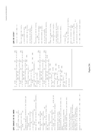 CreatedByeLmUNDOcABEZON©
Pagina256
QUECARAJOESELAMOR
EE/F#A9
Elfuturollegohacerato,
B9E
predijosolariunavez,
E/F#A9
B9E
ybendijodesdeunescenarioadosalmasque
andabanbuscandose.
E/F#A9
Dosmelenasbienoscuras
B9E
yunaqueotrapinchadura.
E/F#A9B9
Nadaqueunpardebesosnopudieranremendar.
C#mG#mA9
Puraescueladetablones,
B9C#m
AvellanedaybajoFlores,
G#mA9B9
tiroslibresdePipoyRubenPaz.
C#mB9
Otrotabacoencendido
A9E
parauncuentobienparido.
E/F#A9B9EE/F#A9B9
Otrobondiqueellosdejanescapar.
Aprendiendopocoapoco,
dandoaltiemposulugar,
disfrazandosedelocosaojosdetodoslos
demas.
Sindarsenuncalaespalda,
leyendodelcorazon,
queempatarpuedesignificarqueganendos.
Unafiestaderazones:
rocknroll,murgayfolklore;
lacasitaylasganasdetrabajar.
Artesaniandosuvida,
porcubauoporlaargentina.
Estebondinolodejanescapar.
Puente:E-E/F#-A9-B9x3–C#m–G#m–A9–
B9
EE/F#A9B9C#m
Ysivosmepreguntashoyquecarajoeselamor
G#mA9B9E
yotecontesto:miralosaellosdos.
E/F#A9B9C#m
Ysivosmepreguntashoyquecarajoeselamor
G#mA9B9E
yotecontesto:miralosaellosdos.
E/F#A9B9C#mG#m
Elfuturollegohacerato...
A9B9E
Todounpaloyaloves.
E/F#A9B9C#mG#m
Llegocomovosnoloesperabas...
A9B9E
Elfuturoyallego.
E/F#A9B9C#m
Ysivosmepreguntashoyquecarajoeselamor
G#mA9B9E
yotecontesto:miralosaellosdos.
E/F#A9B9C#m
Ysivosmepreguntashoyquecarajoeselamor
G#mA9B9EE/F#
yotecontesto:miralosaellosdos.
A9B9C#mG#m
Novoyentrenes...
A9B9EE/F#
Elfuturoyallego.
A9B9C#mG#m
Notengodondeir...
A9B9EE/F#
Todounpaloyaloves.
A9B9C#mG#m
Algomelate...
A9B9E
Elfuturoyallego.
E/F#001202
QUEESDIOS?
Intro:A-G#m-F#m-D
A
Bajounamanodelcielo,
G#m
yacariciandosupelo
F#m
ruloyseñaldelacruz,
D
lacariciadeJesús,
hizoposibleelmilagro.
A
Convirtiólaredentierra,
G#m
delbalónhizopalomas,
F#m
queaterrizabansupaz,
D
enlaislaSoledad.
borrandounaabsurdaguerra.
Bm
Judasnojuegaestatarde,
C#m
loexpulsaronportraidor.
D
YonceapóstolesdeCristo,
consusoídosalcielo,
E
consultándolealSeñor.
D
YJesúsdijo,
EF#m
"Mevoy,detácticasyanohablo,
D
perounconsejolesdoy,
EF#m
lapelotasiemprealdiez,
DE.-
queocurriráotromilagro".
A-G#m-F#m-D(sigueigual)
 