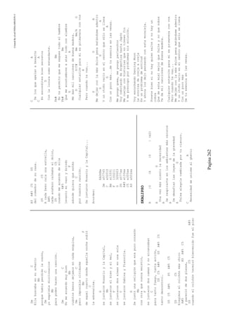 CreatedByeLmUNDOcABEZON©
Pagina262
DmC
Ellabuscabaensuarmario
Bb
porquehabíaperdidolarazón,
DmC
yoexprimíadiccionarios
Bb
parapoderhacerunacanción.
DmC
Nomeacuerdomuybien
Bb
cuántosbesosdejamosencadaesquina,
DmC
peroimposibleolvidarme
BbF
deaquelcuartodondeaquellanochesubió
C
laadrenalina.
G
sejuntaronRosarioylaCapital,
Bb
sejuntaronelbienyelmal,
F
sejuntarondosalmasenunasola
C
sejuntaronSabinayPiazzolla.
G
Sejuntóunareligiónqueerapurocorazón
Bb
conotraquenuncaexistió,
F
sejuntarondoscamasynoalcanzaban
C
paratantofuego,tantaacción,
D5C5A#5D5A#5C5
tantodescontrol.
D5C5A#5D5A#5C5
D5C5
Elegimoselcolchónmáschico
A#5A5A#5C5
ypareciódedosplazas,
D5C5A#5
cuandoelcolchónterminóbienvenidofueelpiso
A5A#5C5D5
delcomedordesucasa.
D5C5
Acadabesocaíaunaestrella,
A#5
cadaarañazocalmabaeldolor,
D5C5
cuandomeacuerdodeella
A#5
levantomivasoybrindo
F
adondequieraqueestés
C
pornuestracanción.
SejuntaronRosarioylaCapital...
Acordes:
EADGBe
Dmx57765
Cx32010
Bbx13331
F133211
G320003
D5x577xx
A#5x133xx
C5x355xx
A5x022xx
SKALIPSO
A|G|A|G|(x2)
AG
Unavezmássientolanecesidad
AG
Derespirarteenlosambientesmásoscuros
AG
Dedesafiarlasleyesdelagravedad
AG
Falsaalegríacambiadaportucianuro.
CA
Necesidaddeunirmealghetto
CA
Delosqueapelanabesarte
CA
Enesconditesbiensecretos
D
Conlalocuracomoestandarte.
Fm#Bm
Notepermitoquemesaquestodoelhambre
Fm#Bm
Quemeacostumbresaatartodoconalambre
GA
Medasmilcancionesdebuenamadera.
DD/C#BmBm/AG
Cualquierestaciónparamiesprimaveraconvos
A
Perocuandotevas...
DGA
Medejásconlamásdulcepenamatándomeadentro
DGA
Yunotoñovacíoenelcentroquesólosellena
GA
Conunpocomás...detuesenciaenlasvenas.
Mepongogoma,mepongoparlanchín
VoyrebotandodeArgentinahastaJapón
Mecuelgoconhistoriasquenotienenfin
Ymepreocupoporproblemassinsolución.
VoyescuchandoDancingMoon
Lasonrisadeorejaaoreja
Esunproblemadeactitud
Yahoralosdejopensandoconestamoraleja.
Ponetebiensinohayquiensalteynohayun
cobre
Quedeestamielmejorquefalteynoquesobre
Tedamilcancionesdebuenamadera.
Cualquierestaciónparamiesprimaveraconvos
Perocuandotevas...
Medejásconlamásdulcepenamatándomeadentro
Yunotoñovacíoenelcentroquesólosellena
Conunpocomás
Detuesenciaenlasvenas.
 