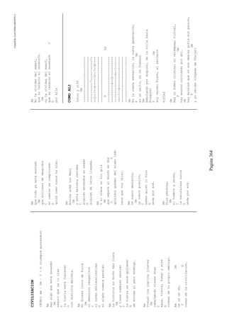 CreatedByeLmUNDOcABEZON©
Pagina364
CIVILIZACION
INTRO:Am–Dm–C-G(siemprepunteados)
Am
Hayalgoqueestásonando
Dm
seguroqueyalooías
C
latierraestávibrando
G
condistintamelodía.
Am
Nidioseslocosdefuria
Dm
nidemoniosvengativos
C
ninavesextraterrestres
G
nialgúncometaperdido.
Am
Lahistoriaesmuchomásclara
Dm
ytienetambiénsentido
C
latierraseestáquitando
G
deencimaalpeorenemigo.
Am
Vienenloscuatrosjinetes
Dm
cabalgandovienendigo
C
agua,tierra,fuegoyaire
G
vienendetupropioombligo.
AmDm
Ohohohoh,
CG
cosasdelacivilización.
Am
Quetodoyaestámontado
Dm
quemillonesdedespidos
C
elcaminoescomplicado
G
quizácomonuncahasido.
Am
AnochesoñéconManu
Dm
yestamelodíacantaba
C
alguienencendíaunasado
G
alguiendelejosllegaba.
Am
Ysivieneunríogris
Dm
queseparealmundoendos
CG
quisieraquedardelmismolado
nenaquevos(bis).
Am
Unnuevodesierto,
Dm
unnuevogranizo,
C
sabenquienlohizo
G
andaporacá.
Am
Diosperdona,
Dm
elhombreaveces,
C
lanaturalezanunca
G
andaporacá.
Am
Noteolvidesdelmamut,
quenoterminoelvermouth.
Dm
noteolvidesdelmamut,
quenoterminoelvermouthC
G
poralla
COMOALI
Introyriff
Gm
-------------------------
-------------------------
-----------7-----------7-
--5--7--8-----5--7--8----
-------------------------
-------------------------
FX2
-------------------------
----------6--5-----------
---------------5--7------
-5--7--8-----------------
-------------------------
-------------------------
Gm
Eslanuevasensación,lanuevageneración,
FGm
esunsalto,esunfrenesí
Gm
Rebotandopordoquier,delavillahasta
Blaquier
FGm
soyJacoboFlash,elsaltarín
Riffx2
Gm
Hayunbombocriminalunrelámpagovirtual,
FGm
hayenanoscorriendoporahí.
Gm
haymujeresquenosondealerpifiasinpoción,
FGm
yyoreciénllegadodeChajarí
 