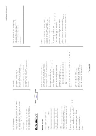 CreatedByeLmUNDOcABEZON©
Pagina400
soyunabombado
tengounheladoaplastadoenlafrente
enmimentetengodetergente
soymediosonsoytrescuartosboludo
soyneciosoyunpelotudo
Estribillo
soyunvejigasoyunbanana
soyunzapalloyuntarambana
soyunzanguangosoyunimbecil
derango
soymediochotosoyun
bobitosoylomastito
soyunvejertounbuenas
nochesquenuncamedespierto
soyunpeligrosoyuninútil
soymediolelosoycomo
uncastigodelcieloounverdadero
flagelo
soyundesastresoyunestorbo
soymuchopeorqueunceroala
izquierdasoyunaplaga
soyunimbésildemierda
Estribillo
RRaattaaBBllaannccaa
ABEJAREINA
intro:riff1x4riff2x5
riff1riff2
e|------------|------------|
B|------------|------------|
G|------------|------------|
D|------------|------------|
A|-2-2-5-7----|-2-2-5-7-5--|
E|-0-0-3-5----|-0-0-3-5-3--|
riff2
Salíalacallequeriendohuir
buscandoalgoparabeber.
Ymeencontrédentrodeesebar
conelhechizodeunamujer...
DA
Semueveyellaestansensual
EAF#GA
Seestáadueñandodemirazón,
A#
nosecomoperoestanoche
BE
quierollevármela...
Riff2
Todosucuerpoprovocamás
todasuformaeslatentación.
Suslabiosrojospuedenlograr
queseaelesclavodesupasión...
DA
Nopuedoyamirarlamás
EAF#-G-A
Debotomarunadecisión...
A#
Mujerdelossueñosperdidos
BE
rompesmicorazón...
G|--9-9-9-9-9-9-9-9-9-9-9--|
D|--9-9-9-9-9-9-9-9-9-9-9--|
A|--7-7-7-7-7-7-7-7-7-7-7--|
E|-------------------------|
PM.................
Solo:Riff2AGEGARiff2DAABbB
Em
[E-G-A-G-E]
Ellamanejalasituación
abejareinadeestelugar.
Sabequetodosquierensumiel
peroaningunoseladará...
RIFF1
Ellalodisfrutasimevesufrir,
ellamequiereparajugar.
Parezcountontoymesientomal
porqueestejuegomevaamatar...
DA
Lanocheseterminaya
EAF#-G-A
yporlascallesteseguiré,
Bb
buscaréconvertirmeentudueño
BB
quierotenerte,quieroabrazarte
BRIFF1
quierotomarte,noquierodespertar...
indice
 