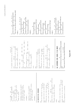 CreatedByeLmUNDOcABEZON©
Pagina403
AEF#mC#D
AYÚDAME,TUSERTAMBIÉN
BE4E
ESDEESTEMUNDO,
AEF#mC#D
TUSHIJOSNOPODRÁNVIVIR
BC#DE
ENTREELDOLOR.
Peleemoscontralostontos
queharánnuestrofinal,
lavidaladaestatierra,
nohayotrolugar.
AYÚDAME...
Guerrero,sólotúpuedes
ganarconlaverdad,
luchemosporlosquevienen,
porverfelicidad.
AYÚDAME...
LACANCIONDELGUERRERO
#5
Todosmereprochanloquehice
D5A5E5
Peronadiediceunaverdadaquí.
F#5
Piensanquelavidaeseterna
D5A5E5
creentenertodoperonoesasí...
Db5F#5E5A5
Yhacefalta,valorparapodercontinuar
E5D5Db5
Cargandoestepesoensoledad.
INTRO
F#5
Mundociegoneciohombretonto
D5A5E5
Cuandoabraslosojosmuytardeserá.
F#5
Estoyesperandolarevancha
D5A5E5
nopodránvencermesoylarealidad...
Db5F#5E5A5
Labatallaserádignacomolaverdad
E5D5Db5
Heluchadosiemprehastaelfinal.
F#5-G#m5-A5
D5Db5F#5F#5-G#5-A5
Comoeltruenoregresó,
D5B5Db5F#5F#5-G#m5-
A5
Viejaespadabrillaalsol.
D5Db5F#5F#5-G#m5-A5
Deotrostiemposvaavenir,
D5B5Db5
Consumagiaacombatir.
SOLO
F#5
Todosmedecíannosepuede
D5A5E5
estabamuysoloenunatempestad
F#5
sumergidoenlodotodoeltiempo
D5A5E5
pudeversusojospudeverelmal...
Db5F#5E5A5
Ahorapuedogritar,noloquierocallar
E5D5Db5
Heluchadosiemprehastaelfinal
INTRO
LALEYENDADELHADAYELMAGO
EDEBA
Cuentalahistoriaqueunmagoqueundíaensubosqueencantado
lloró.
GDCAC-B
Porqueapesardesumagianohabíapodidoencontrarelamor
EDEBA
Lalunasuúnicaamigaledabafuerzasparasoportar,
GDCE
Todoeldolorquesentíaporculpadesutanlargasoledad
CORO1:
CEDF#GG#
Yesquesabiamuybienqueesexistir
AA#B
nuncadebíasalirdesudestino
EADG
Sialguientetienequehablaryalosabrás
CF#B
Solotendrásquesaberreconocerlo
VERSO2:
ED
Fueenunatardequeelmago
EBA
paseandoenelbosquelavistacruzó
GD
conlamásdulcemirada
CC-B
queentodasuvidajamásconoció.
ED
Desdeesemismomomento
EBA
elhadayelmagoquisieronestar
GD
sólolosdosenelbosque
CE
amándosesiempreyentodolugar.
CORO2:
CEDF#GG#
Yelmalquesiempreexistió,nosoportó
AA#B
vertantafelicidadentredosseres.
EADG
Yconsuodioatacó,hastaqueelhadacayo
CF#B
enesesueñofataldelosseres.
 