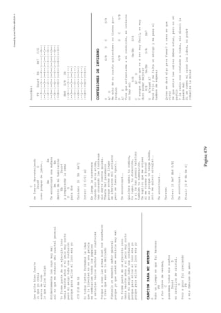 CreatedByeLmUNDOcABEZON©
Pagina479
Lesgritebienfuerte
loqueyocreía
acercadetodo
loqueelloshacían
Evidentementelescayomuymal
asíesquemeecharondelcuartelgeneral
Yoformepartedeunejercitoloco
teniaveinteañosyelpelomuycorto
peromiamigohubounaconfusión
porqueparaellosellocoerayo
(C9GBAmG)
Sitodosjuntosformamoslaidea
quelalibertadnoesunapelela
secambiaríantodoslospapeles
yestaríanvacíosmuchosmascuarteles
Porqueausarlasarmasbiennosenseñaron
Ycreoqueesoeslodelicado
Píenselounmomentoseñorgeneral
porqueyoqueustedmesentiríamuymal
Yoformepartedeunejercitoloco
teniaveinteañosyelpelomuycorto
peromiamigohubounaconfusión
porqueparaellosellocoerayo
porqueparaellosellocoerayo
CANCIONPARAMIMUERTE
G
Hubountiempoenquefuihermoso
F9
yfuilibredeverdad,
C
guardabatodosmissueños
Dsus4D
encastillosdecristal.
G
Pocoapocofuicreciendo
F9
ymisfábulasdeamor
C
sefuerondesvaneciendo
Dsus4D
comopompasdejabón..
BmEm
Teencontraréunamañana
BmEm
dentrodemihabitación
EbDsus4
yprepararáslacama
DG
parados
Tarareo:[GEmAm7]
Inter:[GC/G]x2
Eslargalacarretera
cuandounomiraatrás,
vascruzandolasfronteras
sindartecuentaquizás.
Tómatedelpasamanos
porqueantesdellegar
seaferraronmilancianos
perosefueronigual..
Teencontraré..
Quisierasabertunombre,
tulugar,tudirección,
ysitehanpuestoteléfono
tambiéntunumeración.
Tesuplicoquemeavises
simevienesabuscar
noesporquetetengamiedo,
solomequieroarreglar..
Teencontraré..
Tarareo
Inter:[GAm7Bb6G/B]
Teencontraré..
Final:[GFEbDbG]
Acordes:
F9Dsus4EbAm7C/G
|--3--|--3--|--X--|-----|--X--|
|--1--|--3--|--4--|--1--|--1--|
|--2--|--2--|--3--|--0--|--0--|
|--3--|--0--|--5--|--2--|--2--|
|--X--|--X--|--6--|--0--|--X--|
|--X--|--X--|--X--|--X--|--3--|
Bb6G/BDb
|--X--|--3--|--1--|
|--3--|--3--|--2--|
|--0--|--0--|--1--|
|--X--|--0--|--3--|
|--1--|--2--|--4--|
|--X--|--X--|--X--|
CONFESIONESDEINVIERNO
DG/BDCG/B
A7D
Meechodesucuartogritandome:notienespro-
fe-sión
DG/BDCG/B
A7D
Tuvequeenfrentarmeamicondición,eninvierno
nohaysol
G/BGm/BbD/A
CA7D
Yaunquediganquevaasermuyfacil,esmuy
duropodermejorar
G/BGm/BbD/AEm7
GA7sus4A7
Hacefríoymefaltaunabrigoymepesael
hambredeesperar
Quienmedaráalgoparafumar?ocasaenque
vivir
Séqueentrelascallesdebesestar,peronosé
partir
Ylaradionosconfundeatodos,sindinerola
pasarémal
Sisecomenmicarneloslobos,nopodré
robarleslamitad
 