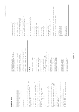 CreatedByeLmUNDOcABEZON©
Pagina59
BOLIVIANSURF
Intro:
E--------------------------
B--------------------------
G--------------------------
D----7-----5-----3-----2---
A-/8---8-7---7-5---5-3---3-
E--------------------------
GCD7GD7
G
Estoydevacacionescon56muertos
G7AmBC
casitodaslasvictimasmurieron
caaarbooonizadas
D7
Teamo,teamo
GD7
teamo,teamo,teamo,carbonizada
Estoyenla509nomeinteresaelsexo
ustedesvayanalaplayaqueyoesperoal
boliviano
Leamo,leamo,leamo,leamo
GEb
leamo,alboliviano
G#Eb
Datecuentadelofelizqueestoy
G#Eb
estecristoconalmendrasesparavos
G#Gm
cuandolomordicomprendiquetecreia
FmC#m
decimequehaceesteperroconvos
GCGCGCGC
Acaacaacaaca!
Soycapazdevenderteunsoreteenvuelto
elpanchovale10lucas
yhoydebodormirentucasa
teamo,teamo
teamo,teamo,teamo,peroentucasa
Unastrologomedijo
quesiempreseremuyfertil
perodesgraciadamentesonsolo
polucionesnocturnas
Teamo,teamo
teamo,perovestiteyandate
Noteenojesahoraconmigo
justocuandotunoviamedejo
despuesdetantosufrircomprendi
quesoloeracalorenmispies
Enmispies,mispies,mispies,mis...
C.S.M
Intro:DGx3DCBAG
D
Comandoculomandril
G
teneamanoelbotiquin
D
preparateelalgodon
G
ybajateelpantalon
AmBm7
pormasqueintenteshuir
C/EEm7/DCG
telovamo'ades.....truir
Comandoculomandril
teaseguraelporvenir
deflorandoalpormayor
gozandocontudolor
ropiendoculoagranel
seguiremo'enelpoder
DGx4
Comandoculomandril
notedejesreprimir
elegiloquequeres
ynosesilosabes
esunservicioespecial
delmandatopopular
D
Comandoculomandril
G
noharemosdistincion
D
poredad,sexoocolor
G
eltrabajoesmuestrapasion
AmAm7/BEm7/D
solopedimosrela.....jacion
C/EEm7/DCG
yunanormaldila....tacion
D
Comandoculomandril
GCG
pa'loquegustepediiiiiiiir
D
Pelandoelculo
G
pelandoelculo,che
D
pelandoelculo
G
porlacuidad
D
Pelandoelculo
G
pelandoelculo,che
D
pelandoelculo
CBAG
culopeladoporlacuidad
Repite'Pelando...'untonomasadelante(EA)
Intrountonomasadelante(EA)
Acordes:
C/EEm7/DAm7/B
E-3----------x-
B-1-----3----1-
G--------------
D-2----------2-
A-x-----x----2-
E-x-----x----x-
 