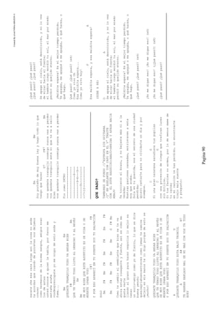 CreatedByeLmUNDOcABEZON©
Pagina90
sacatecheesacaralargaasilacosanoanda
teacordasquecuandodepurretesnosdejamos
crecer
comohermanosdelamismasangre,amigoseran
losdeantes
ustedconoceaquienlehabla,porfavorme
extrañaaraña
vosdespreocupateyomeocupodeestoanday
fuma...
BmEm
QUEDATETRANQUILOTODOVAANDARBIEN
F#Bm
QUETETENGOTODOLISTOALDERECHOYALREVÉS
Em
Bm
SEMUYBIENQUEESTEASUNTITOESDEVIDAODE
MUERTE(PARAVOS)
C#7F#
YPORESOAPARECÍENTUSUERTESOYTUSALVACIÓN
SOLO
BmF#BmF#BmF#EmF#
BmF#BmF#EmBmGF#Bm
Comotecambioelsemblantequebienseteve
ahoraestasrosaganteyfuerte,asíescomome
gustaverte
llendoalgranoparahacernegocioslomejores
tener
unsocio-amigocomoyodefierro,loquesedice
buenayenchi
quealegriabuenoentoncescomojamastecamine
dejaloenmismanostelodigoporquedeestose
¡mucho!
QUEDATETRANQUILOTODOVAANDARBIEN
QUETETENGOTODOLISTOALDERECHOYALREVÉS
SEMUYBIENQUEESTEASUNTITOESDEVIDAODE
MUERTE(PARAVOS)
YPORESOAPARECÍENTUSUERTESOYTUSALVACIÓN
AD
QUEDATETRANQUILOTODOESTABAJOTRONCOL
AA#B7
TEHABRANHABLADOMALDEMIMASCONVOSTATODO
BUEY
EmBm
Soyporteñodemuybuenaleyyhagotodoloque
tengoquehacer
G7F#7Bm
vosquedatetranquiloconmigonuncavasaperder
vosquedatetranquiloestasiquetevaasalir
bien
vosquedatetranquiloconmigonuncavasaperder
FincomoINTRO
------------------
------------------
-------------6----
---------9-8---9--
-------9----------
--7-10------------
QUEPASO?
TAMBORESDEFONDO/1°ESTROFASINGUITARRA
/2°ENADELANTECONCAPOENEL5°TRASTE
CONELSGTERASGUIDO:ABAJO-ARRIBAYAPAGAHACIA
ABAJO
Tetorcieronelbrazo,ynobajastemásniala
vereda;
Nuetraspasionescansadas,entristecenaesta
eraqueacaba.
Solaentuguarida,soselsecretodeunaciudad
perdida;
quierocantarteparanoolvidarteundíaypor
siempre.
CG
Siunagrancaravanasacudieratuspupilas
CG
conunaprocesióndeciegosquetraficanluces
sinbrillos.
Situsfarolesnoarden,porlodemenosdamede
tucarne;
enmicancióntehasperdido,noencontrarte
trajomalasuerte
ypregunto:
¿Quépasó?¿Quépasó?
¿Quépasó?¿Quépasó?
Seapagaelcielo,estádescolorido,ynoloves
demirarhaciaelfrente;
elhambreciegomordiótusol,elmarpormiedo
perdiósuquejidoeterno.
¡Malditaespera!Eselmejortiempoperdido.
Teapagás,meapaguéomeapagás,oquéhaces,o
quéhago.
Quépasó?¿Quépasó?(x4)
ComoyovivoOh
Esamalditaespera...
Comoyovivohoy!
FA
Esamalditaespera,yesamalditaespera!
(SUBEARE)
DA
Seapagaelcielo,estádescolorido,ynoloves
demirarhaciaelfrente;
elhambreciegomordiótusol,elmarpormiedo
perdiósuquejidoeterno.
¡Malditaespera!Eselmejortiempoperdido.
Teapagás,meapaguéomeapagás,oquéhaces,o
quéhago.
¿Quépasó?¿Quépasó?(x4)
¡Nomedigaseso!¡Nomedigaseso!(x4)
¡Nomedigaseso!(¿Quépasó?)(x8)
¿Quépasó?¿Quépasó?
 