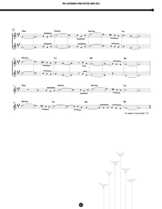 mil guitarras para VÍctor Jara 2015
25
&
&
###
##
#
16
‰ œ œ œ œ œ
∑
.˙
∑
Re
œ œ œ œ œ
œ
∑
.˙
‰
œ œ œ œ œ
Mi
∑
œ œ œ œ
&
&
###
##
#
.˙
.˙
B
Sim
.œ œ œ œ
.œ œ œ œ
.˙
.˙
Fa#m
.œ œ œ œ
.œ œ œ œ
.˙
.˙
Do#m
.œ œ# œ œ
.œ œ œ œ
.œ .œ
.œ .œ
La
.˙
.˙
&
&
###
##
#
29
.˙
.˙
Do#m
.œ œ# œ œ
.œ œ œ œ
.œ .œ
.œ .œ
La
.œ ‰ œ œ
.œ
‰ œ œ
.˙
.˙
Mi
.œ œ œ œ
.œ
Œ.
.˙
.˙
Re
.˙
.˙
&
##
#37
∑
Sim
Œ. œ œ œ .˙
Fa#m
.œ œ œ œ .˙
Do#m
.œ œ# œ œ .˙
La
.˙
&
##
#45
.˙
Do#m
.œ œ# œ œ .˙
La
.œ œ œ œ .˙
Mi
œ œ œ œ œ œ
Re
.˙
Se repite 2 veces desde "A"
.˙
 