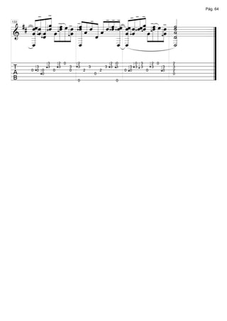 -« -
                           - « « « « « « -« -« - - - «
                                                         Pág. 64

            « -                   ---
     « « « « œ - -ˆ « « « « « « « « « « »œ
     «ˆ « « « œ œ »œ ˆ « « « « « « «ˆ «ˆ « «ˆ « »œ »œ »œ «
                      «
  ## « « « « » » « « « « « ˆ ˆ « « « « « » » » ˙
     « « « « œ » » »œ « « ˆ « ˆ ˆ « ˆ ˆ ˆ ˆ œ » » »œ «
            ˆ »» »»
     « « « » » » » « ˆ « « « « « « »» » » » ˙
     ˆ ˆ« ˆ»                         ˆ « « «
                                       ˆ ˆ ˆ» » » » _    «
                                                         «
                                                         ˙
133


     « ˆ«
     ˆ «ˆ » » » » _ «
     «                « ˆ
======================”
& _ ˆ                 «                «                 «
                                                         «
                                                         ˙ =
     _
     «
     «            » _ «
                      «              _ _
                                     « _
                                       «
                                     _ _
                                     « _
                                       «            »    «
                                                         _
                                                         «
     _
     «
     _
     ˆ
     «                _
                      «
                      _
                      ˆ
                      «              _ «
                                     « «
                                     _ ˆ
                                     «
                                     ˆ                   _
                                                         «
                                                         _
                                                         ˙
                                                         «  ”
                                                            ”
                                                            ”
                                                            ”
            3   2 0   2            2 0     0 3    2 0    2
T      3    3   3   3 3   3      3 3 3   3 3 3    3   3  3


                                                            ”
     0 0 0    0     0   2      2       0 0      0     0  2
A         0                 0                            0
B                     0              0
 