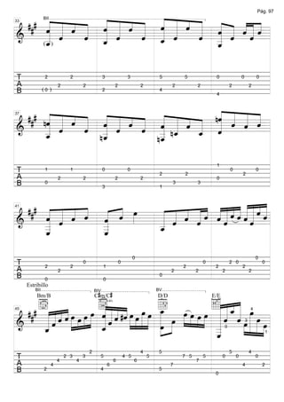 ### « « ˆ « « « ˆ « « « « « ˆ « ˆ « ˆ
                                                                                                                                             Pág. 97


       « « « « « « « « « « « « « « «««
       « « « « « « « « « « « « « « «««
       ˆ « « « ˆ « « « ˆ « ˆ « «
               « «     « «
               BII


       « ˆ     « ˆ   « « ˆ   « _ « «««
                             ˆ «
33


       « «   « «
======================
&      «     ˆ _ «
               «       «
                     ˆ _ «
                       «       «
                             « _ ˆ « =
                               «    ˆ
       _)
       «
      (_
       ˆ
       «       ˆ
               «       ˆ
                       «       «
                               ˆ
                               «

T               2              2                     3                3                 5        5              0                0           0
A                        2             2                     2                 2             2         2                 2               2
B              (0 )                                  2                                  4
                                                                                                                4




       « « « « « « « « « « « « « « « «
  ### nˆ « « « « « « « « « « « nˆ « « «
       « « « « « « «
       « « ˆ « ˆ « ˆ « « « « « « « « «
       « «      « «     ˆ « ˆ « « « « «=
                                « ˆ « ˆ
                                «   ˆ
37


       « ˆ   « _
             ˆ _« ˆ
======================
&      «        «       « n_
                     ˆ _ «
                     « _ ˆ
                        « «     «
                                ˆ
                                «
       _
       «
       _
       ˆ
       «        «
               nˆ
                «       «
                        «     _
                              «
                              ˆ
                       n_
                        ˆ
                        «

                                                                                                                1
T               1              1                     0                0
                                                                                        2        2
                                                                                                                         0
                                                                                                                                 2
                                                                                                                                             0
A                        2             2                     2                 2                                0
B               0
                                                     3                                  1
                                                                                             3         3




  ### « « « « « « œ
          « « « « »»
      « « « « « « »                ««««
                       « « « « ««««««««
                               ««««ˆ«««
                     « « « « « ««««««ˆ«
      « « « ˆ ˆ ˆ    « « « « « ««ˆ««« =
                     « « ˆ « ˆ ˆ« ˆ«« «
      ˆ « ˆ                         ˆ ˆ
41



&     « «
      « ˆ
      _       «
======================
              «
              _      « ˆ
                     _
                     «     «
                           ˆ    ˆ
      «
      _
      «
      _       «
              _
              «
              _      _
                     «
                     ˆ
      «
      ˆ       ˆ
              «

                                                                           0                                                                 0
T               2              2
                                       0
                                                     1
                                                                 0
                                                                                                 2
                                                                                                           0
                                                                                                                2
                                                                                                                         2 0
                                                                                                                                 2
                                                                                                                                                 0
A                        2                                                                   2         2             2                   2
B               0                                    0
                                                                                        0



                                               C#m/C#
     Estribillo
         BII                                   BIV                                     BV



                       q« « « œ œ œ D œ »œ »œ E « _ « »œ
                        ««« « »                                  «««« »
                                                                 ««ˆ«
                                                     »»» » »»œ » « « « ˆ » »œ
         Bm/B                                                                          D/D                     E/E


     # #b « « «
         «« «           « « « #ˆ » » » _
                     »œ ˆ « « « » œ » » »»»
                        ««ˆ                   »œ                 «««« »
       « « œ »œ »œ »»» « «
  # «««ˆ   »»» » »»
    ««ˆ » » »           «ˆ       »» »»» »» »» œ »»»œ » » » »» « « « œ »» »» =
                                                                 « ˆ « »»
45                                                                                                                                       4


    ««
    «ˆ
======================
&                       «
                        «                      »»»               «
    _
    ˆ
    «                   _
                        ˆ
                        «                        » »             «
                                                                 _
                                                                 «
                                                                 _
                                                                 «      » » »» »»»œ
                                                                                                                                     3


                                                                 _
                                                                 ˆ
                                                                 «
                                                                                                                     0
                                                                                                                                                     1



                                           2                                   4        5                                5               4
T                        4
                             2 3
                                   4
                                       3         5
                                                             6
                                                                     4 5
                                                                           6
                                                                                   5             7 5
                                                                                                       7
                                                                                                           5         0       0               0
A                    4                                   6                                   7                                   4               2
B              2                                 4                                      5
                                                                                                                0
 