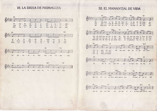 10.LAtsRTSADEPRTMAVERq 32:.ELT/TANAíITIAIDEVIDA
Mar - cha-mos a la tie-rra ben-de - ci-da de Ca-naán,
Oh, Eluí - a - nos, Se-ftor,con fue - goy nu-be a Ca-naái.
En nues-troc co - ra - zo - nes re - ci - bi-mot el ma -ná,
A b n L z n L r L
No - chc de nie - ve
Aun el pecr vien - to
iOh, ma - ri - Fo - sntt
a t - z : t t u m a - n o d e
só - loun mo - men - to po
Nues - tro pa - Ís de - ja
y frí- o in - ver - nal,
al fin se ca.! - i,-,1 - rá;
yt -. lon - dras des - peÍ - tad!
d e -
oh,
que
nues - lro
drá ya
rá de
p'! - Ís.
du - ra-r.
su - írir-
Cm
in - gan
jan - do nues-tras car-g:rs al paÍ - tir.
da - nos sen- das pa - rr ca - mi - nar.
siem- pre nos dâ fuer -za pa - ra an - der.
Db Àb
çla - vi - tud del rn.rl.
zaÍ el Río ,'or - dár.
rar - za srem- preha-bra.
ò D
Por fìn que - da - mos li - bres de L es -
Ya pron-to lle -gael dí - a de cru -
A - sÍ queenel fu - tu - ro es - pe-
Eb7
p n - m a - v e - r a
c o - l i - n â s , vi - C,^ ha - brá.
EI ma-nan - tial de vi - da cer - caes-
vi-dae - ter - na da,
vi - vi - r€-mos,siem-preen paz.
Va-mos al pa - Ís
pu - ro ma - nan - tial;
 