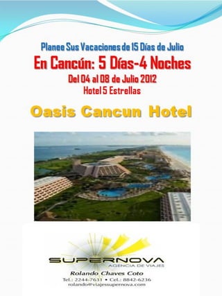 Cancún 5 días & 4 noches   julio 2012