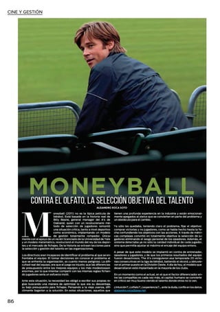 Moneyball:  Contra el olfato, la selección objetiva del talento.