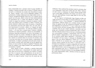 Memória e identidade

havia compreendido bem o princípio mesmo do jogo identitário ao
mobilizar a memória buscando evitar os abusos, 100 evitando tornar-se
um fardo e se desfazendo das escórias mais insuportáveis do passado. "Passar a esponja", como se diz na linguagem ordinária, é frequentemente a condição indispensável para seguir adiante, inovar, reconstruir. Let bygones be bygones, deixar que se vá o passado mesmo
quando este não passa, objetivo mesmo da forma institucionalizada
de esquecimento que é a anistia, bem diferente do perdão, e que
consiste em apagar das memórias os elementos do passado considerados como perigosos para a sociedade ou cidade. 101 É preciso, sem
dúvida, relativizar os efeitos desse conjuro do passado e a importância
do esquecimento provocado pela anistia como, por outro lado, de
todo esquecimento: de um lado, o silêncio ou a negação não significam sempre que é esquecimento - há coisas que resistem ao esquecimento - e, de outro lado, a amnésia jamais é absoluta e definitiva:
encerrados nas estruturas profundas e obscmas da personalidade, as
lembranças esquecidas permanecem em reserva, força petigosa e imprevisível que pode vir a assolar a identidade do sujeito se, por azar,
ele baixar a guarda e enfraquecer suas resistências. Podemos nos queimar e mesmo nos consumir diante de um retorno da memória, como
se esta fosse uma chama que se reacende. Mesmo o esquecimento do
esquecimento, ao dissipar a perturbação provocada pela sensação de
uma ausência ou perda, pode ceder diante da força de algumas lembranças, tal como acontece em relação às tragédias. 102 Entretanto, num
tempo do cotidiano e salvo algum incidente, esse esquecimento pode
ser duradouro e benéfico.
Assim, quando se perde a felicidade, a memória dessa perda
pode ser tão dolorosa que o esquecimento vem ajudar aquele que
sofre. Primo Levi nos diz que a experiência de se perder a si mesmo,
quer dizer, de esquecer, pode, paradoxalmente, ser um meio de se
proteger: no cotidiano, extenuado, enfraquecido pela fome, o deportado não tem tempo de pensar: "nossas casas são menos que uma

128

O jogo social da memória e da identidade (1)

lembrança". Essas ausências lhes permitem resistir às provações. Mas
na KB (enfermaria), "temos todo o tempo para nós". Então, "sabemos
de onde viemos: as lembranças do mundo exterior povoam nosso
sono e nossa vigília, percebemos, com estupor, que nada foi esquecido, que cada lembrança evocada surgia diante de nós com uma
dolorosa nitidez" .103

Em seu regresso de Buchenwald, Jorge Semprun escolhe um
"longo processo de cura da afasia e da amnésia deliberada, para poder
sobreviver", e evoca a "louca felicidade," a "obsessiva felicidade do
esquecimento", deliciosa negação que o protegeu durante um longo
tempo da angústia da vida, das "incertezas da memória", das "metástases fulgurantes do esquecimento" 104 O que é válido para um indivíduo pode também valer para um grupo inteiro. Há culturas nas quais
a memória, uma vez que é sempre atualizada, é percebida como um
perigo para a identidade de pessoas desaparecidas. Entre os manouches não se fala dos mortos, 105 pois se teme que as lembranças possam
trair a personalidade do defunto. O esquecimento, nesse caso, é um
sinal de respeito à singularidade de cada vida humana que 0 trabalho da memória poderia alterar. Igualmente, o esquecimento pode
ser necessário aos laços sociais e à afirmação da identidade de um
grupo. É isso que observa Halbwachs ao afirmar que "a sociedade
tende a descartar de sua memória tudo o que pode separar os indivíduos, separar os grupos lillS dos outros, e a cada época tende a
remanejar suas lembranças de maneira a dispor-lhes de acordo com
as condições variáveis de seu equilíbrio" .106 Em sua obra O que é uma
nação?, Renan aborda o tema do esquecimento ou, mais exatamente,
desse esquecimento ativo que é o "relembrar/esquecer", de acordo
com a expressão de Benedict Anderson. Em uma passagem luminosa,
ele se eleva vigorosamente contra a obsessão da busca de traços de
pertencimento étnico:

129

 