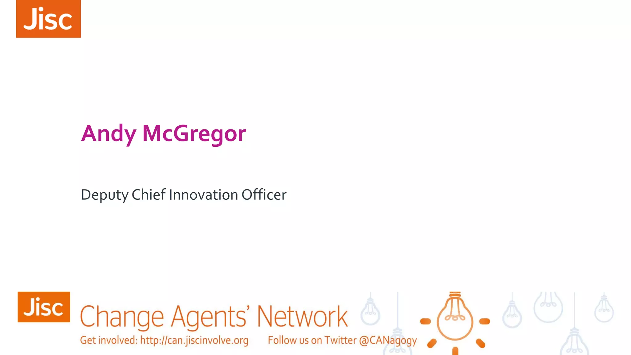 Andy McGregor
Deputy Chief Innovation Officer
 