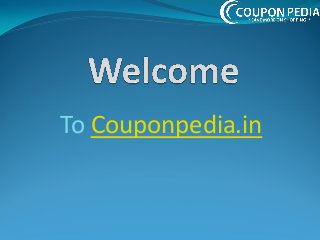 To Couponpedia.in
 