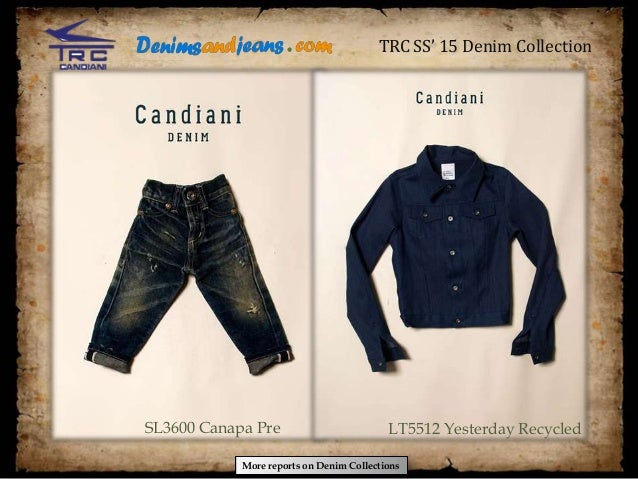 Candiani SS' 15 Denim collection